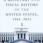 انتشار”کتاب تاریخ پولی و مالی ایالات متحده، ۱۹۶۱-۲۰۲۱”