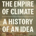 کتاب تاریخ علم و دانش امپراتوری آب و هوا: تاریخچه یک ایده