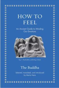 کتاب چگونه احساس کنیم: راهنمای باستانی برای توجه به احساساتمان