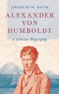 کتاب الکساندر فون هومبولت: یک زندگینامه مختصر
